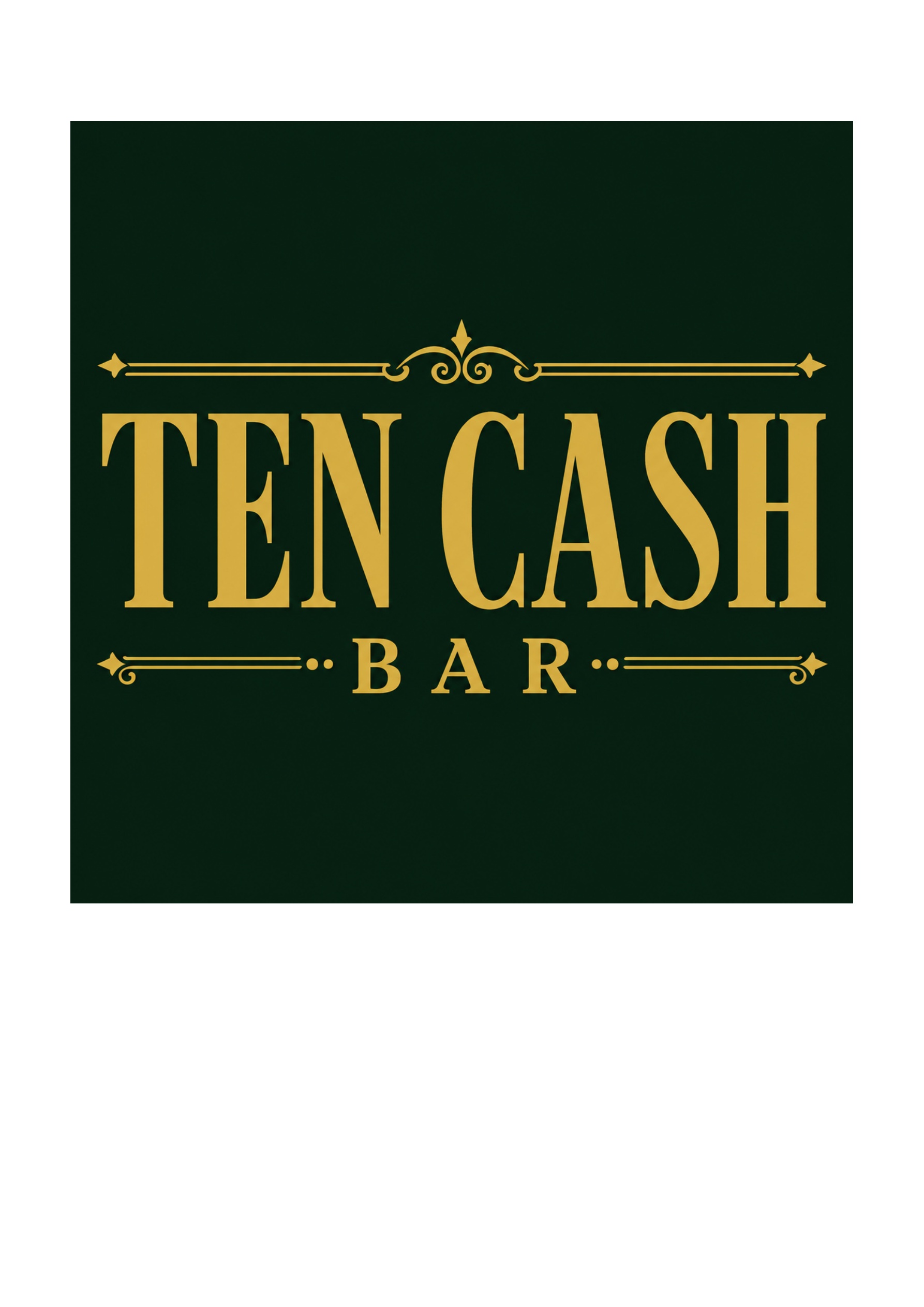 Ten Cash Bar